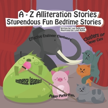 Paperback A - Z Alliteration Stories: Stupendous Fun Bedtime Stories Book