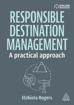 Paperback Responsible Destination Management: A Practical Approach Book
