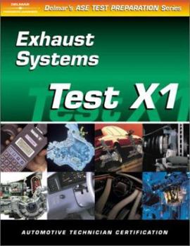 Hardcover ASE Test Prep Series -- Automobile (X1): Exhaust Systems Book