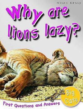 Paperback Why Are Lions Lazy?. Book