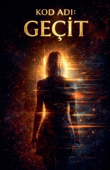 Paperback Kod Adı: Geçit [Turkish] Book