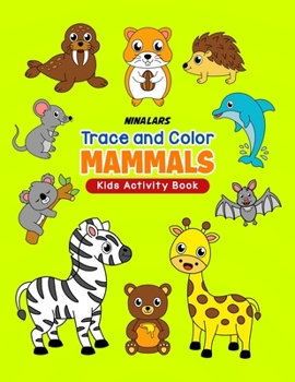 Paperback Trace and Color Mammals: Kids Activity Book