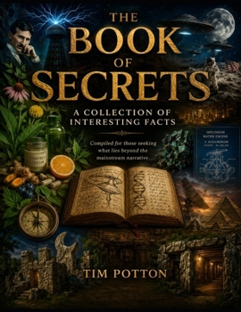 Paperback The Book Of Secrets: A Collection of Interesting Facts Book