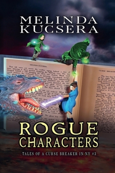 Rogue Characters (Tales of a Curse Breaker in NY)