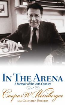 Hardcover In the Arena: A Memoir of the 20th Century Book