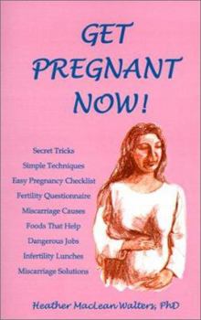 Paperback Get Pregnant Now Book