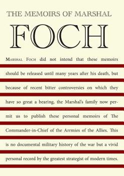 Paperback The Memoirs of Marshal Foch Book