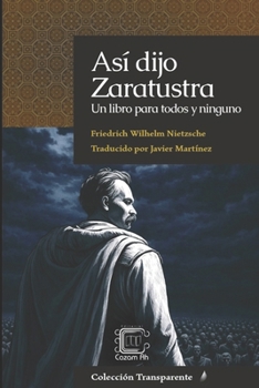 Paperback Así dijo Zaratustra: Un libro para todos y ninguno [Spanish] Book