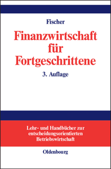 Hardcover Finanzwirtschaft für Fortgeschrittene [German] Book