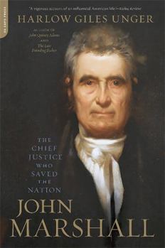 Paperback John Marshall: The Chief Justice Who Saved the Nation Book