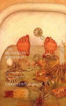 Paperback The Prayers in Rossford: : The Conclusion of the Rossford Triptych Book