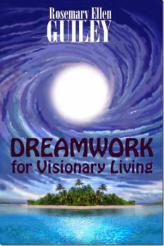 Paperback Dreamwork for Visionary Living Book