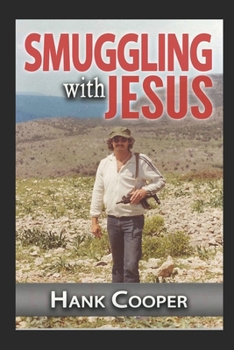 Paperback Smuggling With Jesus Book