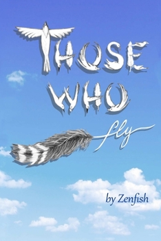 Paperback Those Who Fly Book