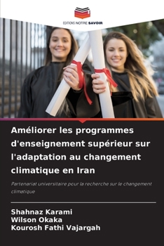 Paperback Améliorer les programmes d'enseignement supérieur sur l'adaptation au changement climatique en Iran [French] Book