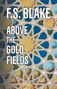 Paperback Above the Gold Fields Book