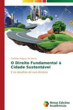Paperback O Direito Fundamental à Cidade Sustentável [Portuguese] Book