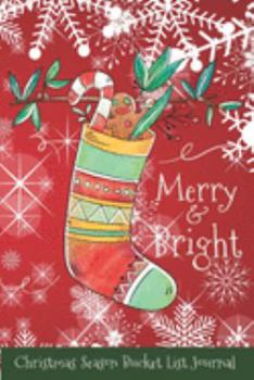 Merry & Bright: Christmas Season Bucket List Journal Xmas Goal and Fun Planning