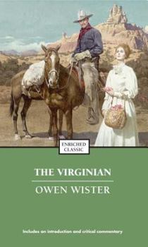 The Virginian: A Horseman of the Plains - Book #17 of the Frontera
