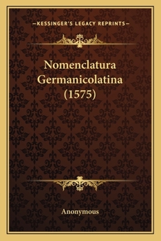 Paperback Nomenclatura Germanicolatina (1575) [Latin] Book