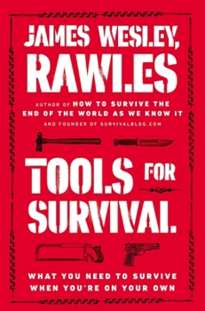 Paperback Tools for Survival: What You Need to Survive When You're on Your Own Book