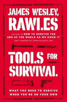 Paperback Tools for Survival: What You Need to Survive When You re on Your Own Book