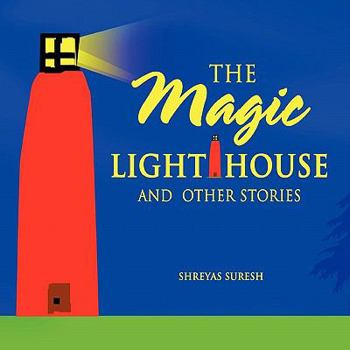 Paperback The Magic Lighthouse and other stories Book