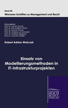 Hardcover Einsatz von Modellierungsmethoden in IT-Infrastrukturprojekten [German] Book