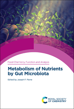 Hardcover Metabolism of Nutrients by Gut Microbiota Book
