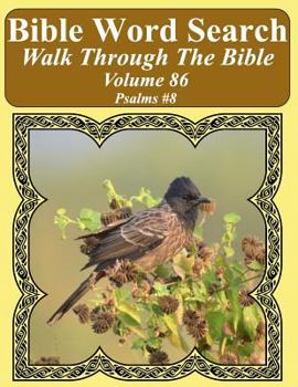 Paperback Bible Word Search Walk Through The Bible Volume 86: Psalms #8 Extra Large Print Book