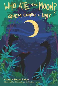 Paperback Who Ate The Moon?: Quem Comeu a Lua? [Portuguese] Book
