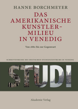 Hardcover Das amerikanische Künstlermilieu in Venedig [German] Book