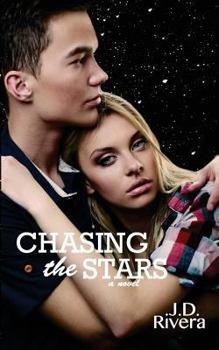 Chasing the Stars - Book #1 of the Chasing