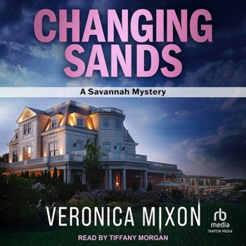 Changing Sands: A Savannah Mystery