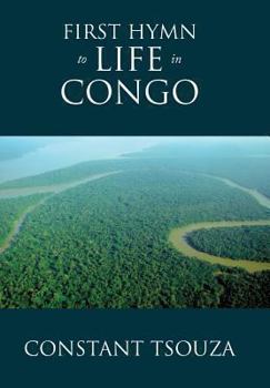 Hardcover First Hymn to Life in Congo Book