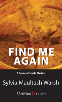 Paperback Find Me Again: A Rebecca Temple Mystery Book