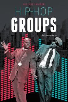 Hip-Hop Groups - Book  of the Hip-Hop Insider