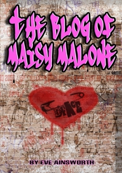 Paperback The Blog of Maisy Malone Book