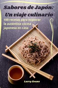 Paperback Sabores de Japón: Un viaje culinario [Spanish] Book