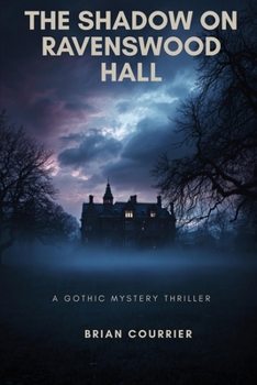 The Shadow on Ravenswood Hall