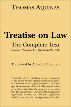 Treatise on Law - Book #28 of the Summa Theologiae