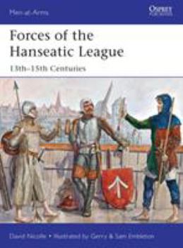 Paperback Forces of the Hanseatic League: 13th-15th Centuries Book
