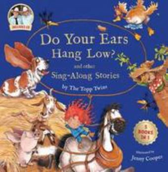 Hardcover Do Your Ears Hang Low? and Other Sing-Along Stories Book