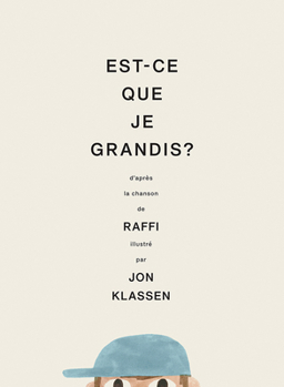 Est-ce que je grandis? (French Edition)