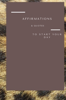 Paperback Affirmations & Quotes to Start Your Day: The Notebook Book