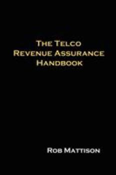 Paperback The Telco Revenue Assurance Handbook Book