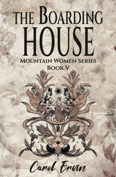 The Boardinghouse - Book #5 of the Mountain Women