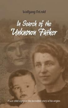 Paperback In Search of the Unknown Father Book
