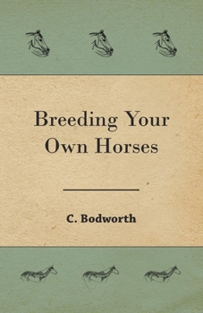 Paperback Breeding Your Own Horses Book