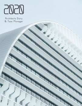 Architect Diary 2020: Contemporary Week To A Page Planner For Architects | Ideal Gift | Stylish Design With Additional Lined Monthly Note, Online ... & Habit Tracker Pages (Architectural Planner)